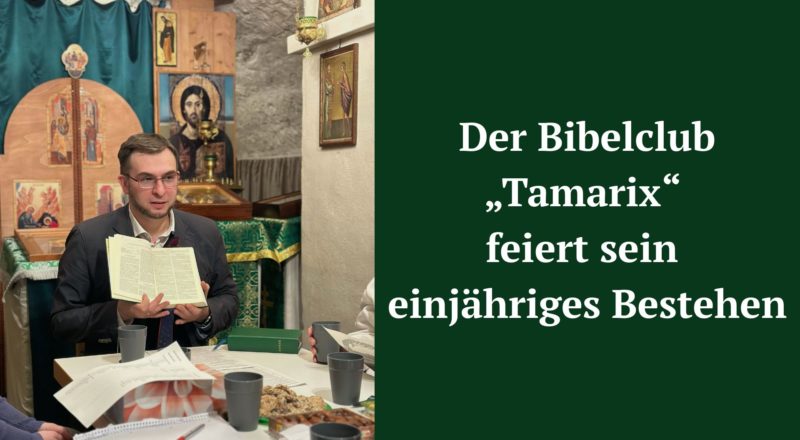 Der Bibelclub „Tamarix“ feiert sein einjähriges Bestehen